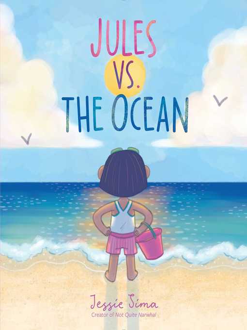 Title details for Jules vs. the Ocean by Jessie Sima - Wait list